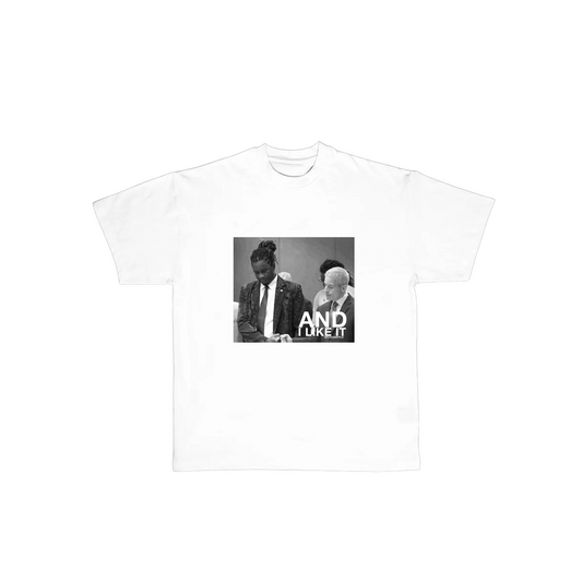 "AND I LIKE IT" THUG TEE